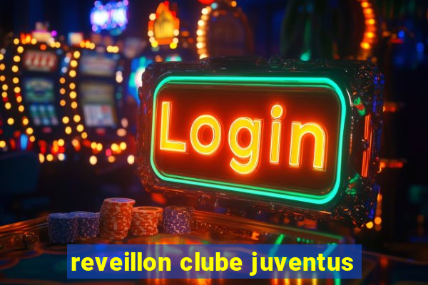 reveillon clube juventus